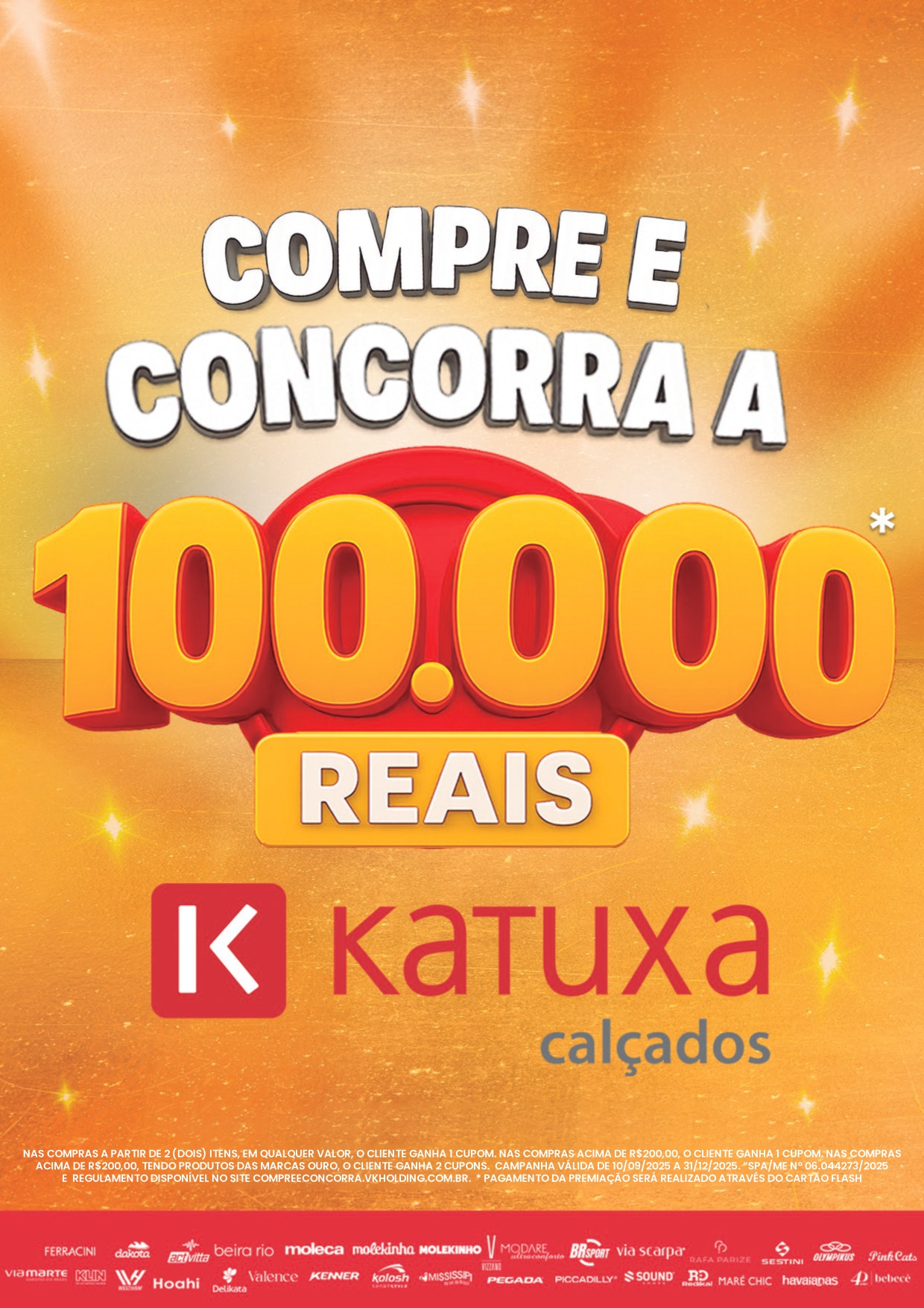 Compre e concorra a 100.000 Reais — Katuxa Calçados